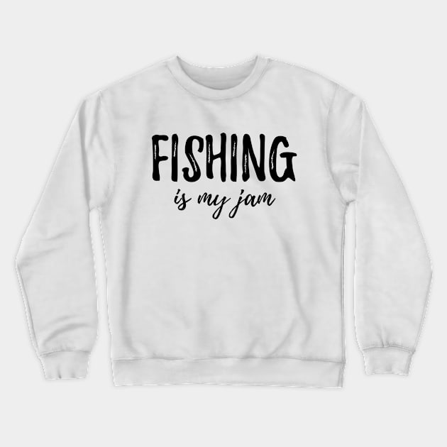 Fishing is my jam Crewneck Sweatshirt by IndigoPine